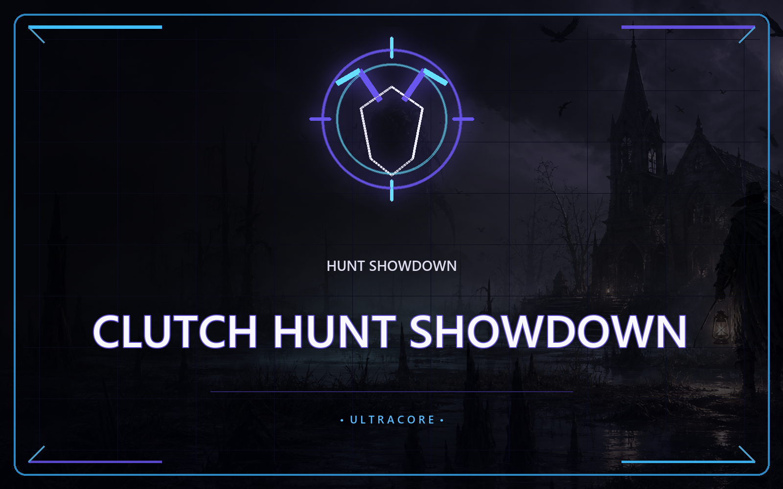Clutch Hunt Showdown