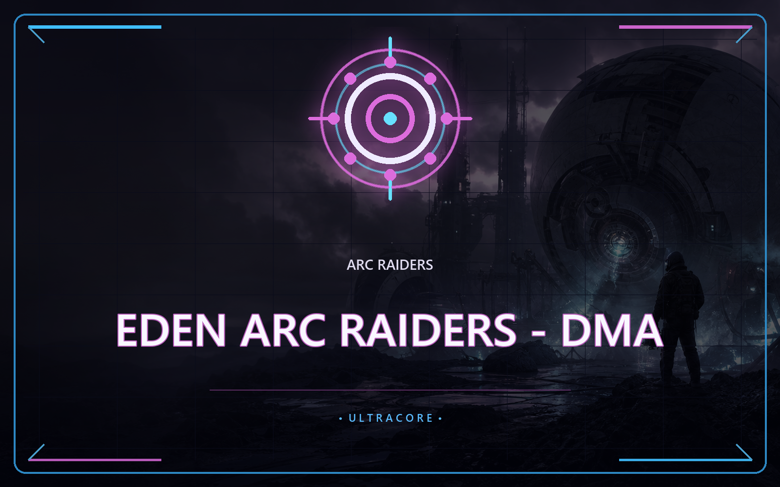 EDEN ARC Raiders - DMA