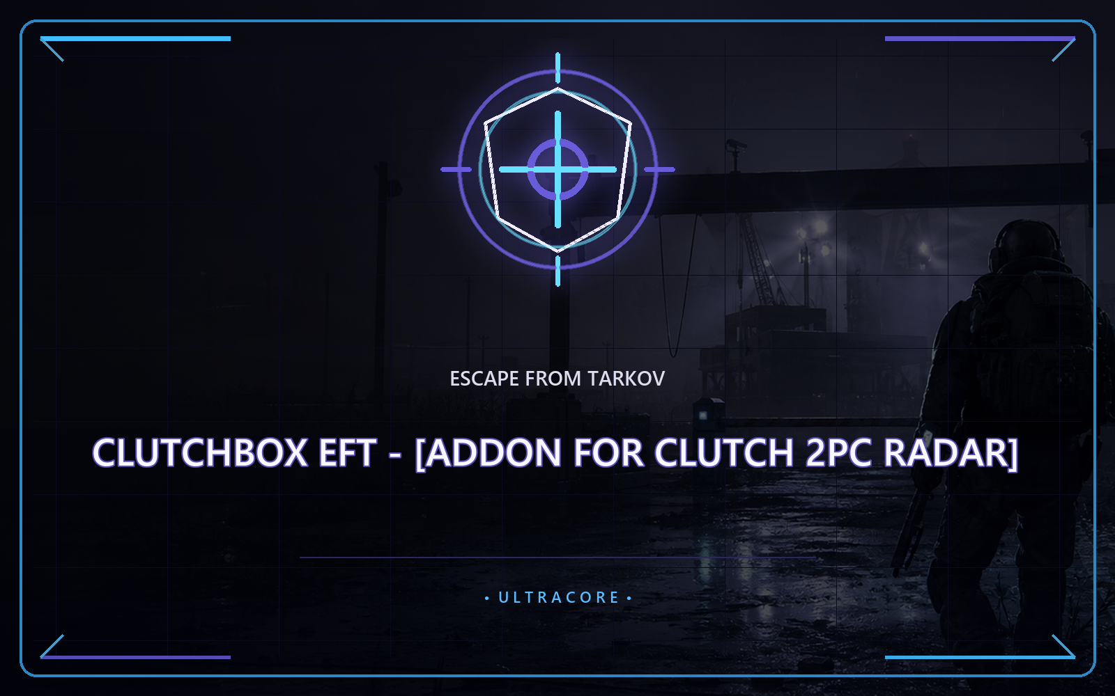 Clutchbox EFT - [Addon for Clutch 2PC Radar]